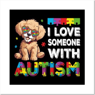 I Love Someone With Autism Funny Autism Awareness Dog Posters and Art